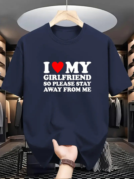 I love my girlfriend T-shirt