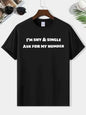 I'm shy & singel ask for my number t-shirt