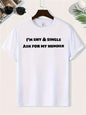 I'm shy & singel ask for my number t-shirt