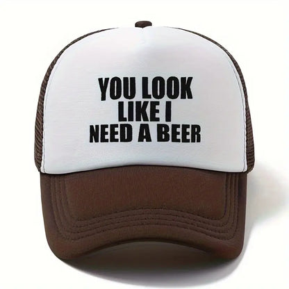 You Look Like I Need a Beer Cap