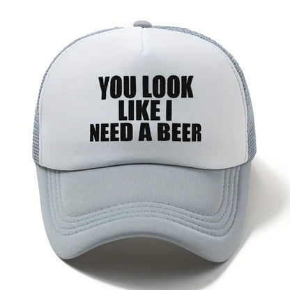You Look Like I Need a Beer Cap
